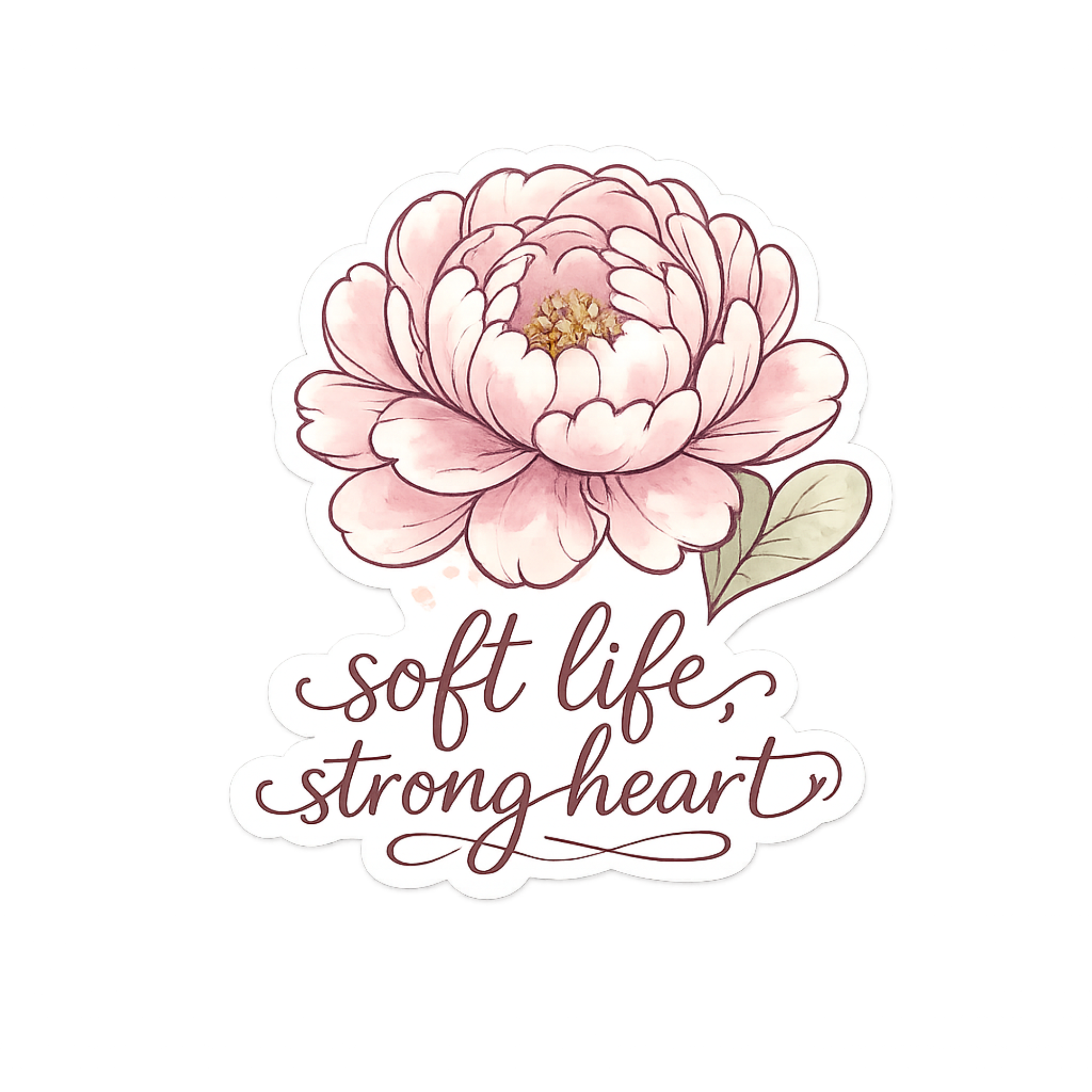 Soft Life Strong Heart Printable Sticker PNG | Floral Motivational Quote | Peony Die-Cut | Cricut & Planner Instant Download